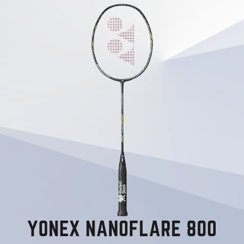Yonex Nanoflare 800 LT- Best Badminton Racquet for advanced players